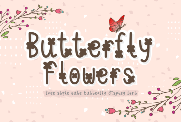 Butterfly Flowers: A Whimsical Display Font for Creative Projects