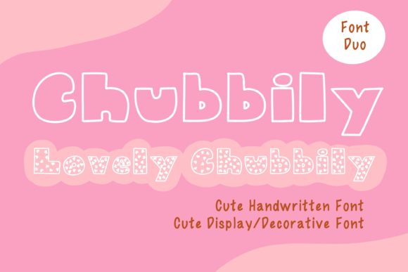 Chubbily and Lovely Chubbily: The Ultimate Guide to Adding Jolly Typography to Your Designs