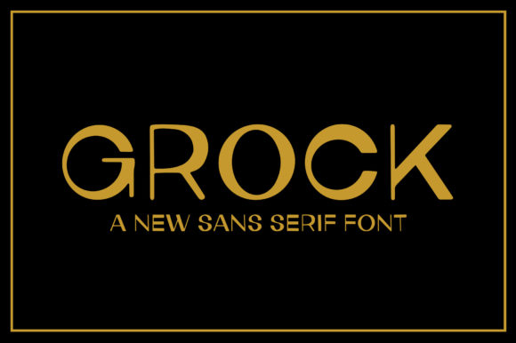 Grock: A Modern Display Font for Sleek, Curved Design