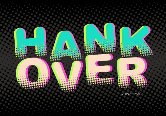 Hank Over: A Practical Evaluation of a Bold Display Typeface