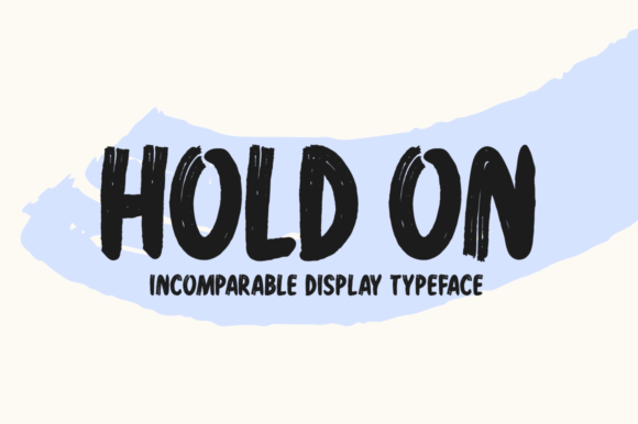Hold On: A Bold Display Font for Memorable Branding