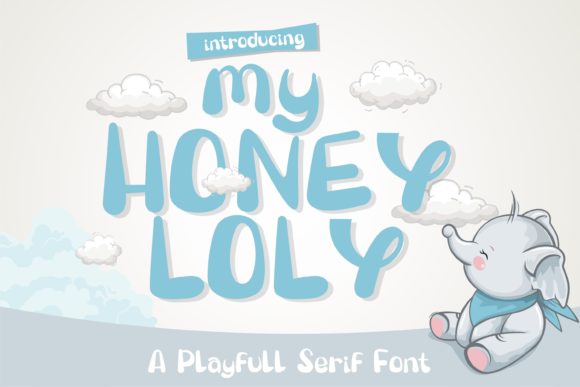 My Honey Loly: A Playful Display Font for Creative Projects