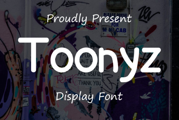 Toonyz: The Quirky Display Font for Creative Projects